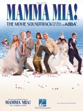 book Mamma Mia! (Songbook): The Movie Soundtrack Featuring the Songs of ABBA