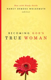 book Becoming God's True Woman