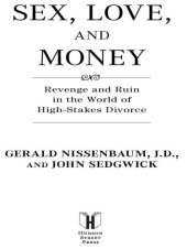 book Sex, Love, and Money: Revenge and Ruin in the World of High-Stakes Divorce