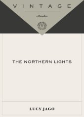 book The Northern Lights: The True Story of the Man Who Unlocked the Secrets of the Aurora Borealis