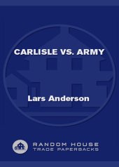 book Carlisle Vs. Army: Jim Thorpe, Dwight Eisenhower, Pop Warner, and the Forgotten Story of Football's Greatest Battle