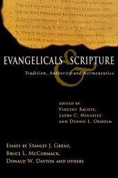 book Evangelicals & Scripture: Tradition, Authority and Hermeneutics