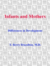 book Infants and Mothers: Differences in Development