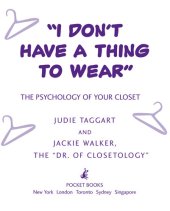 book I Don't Have a Thing to Wear: The Psychology of Your Closet