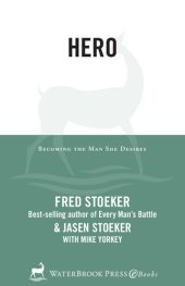 book Hero: Becoming the Man She Desires