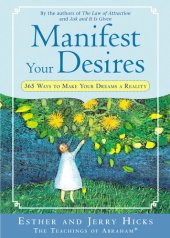 book Manifest Your Desires: 365 Ways to Make Your Dream a Reality