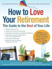 book How to Love Your Retirement: The Guide to the Best of Your Life