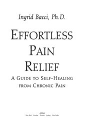 book Effortless Pain Relief: A Guide to Self-Healing from Chronic Pain