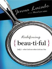 book Redefining Beautiful: What God Sees When God Sees You