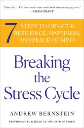 book The Myth of Stress: Where Stress Really Comes From and How to Live a Happier and Healthier Life