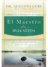 book El Maestro de maestros: Jesús, el educador más grande de todos los tiempos