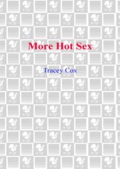 book More Hot Sex: How to Do It Longer, Better, and Hotter Than Ever