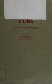 book Cuba : an annotated bibliography