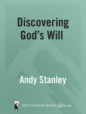 book Discovering God's Will Study Guide: How to Know When You Are Heading in the Right Direction