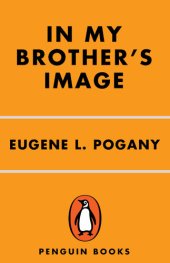 book In My Brother's Image: Twin Brothers Separated by Faith after the Holocaust