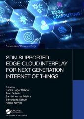 book SDN-Supported Edge-Cloud Interplay for Next Generation Internet of Things