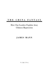 book The China Fantasy: Why Capitalism Will Not Bring Democracy to China