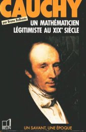 book Cauchy, Un mathématicien légitimiste au xixe siècle