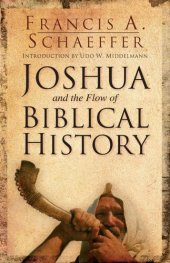 book Joshua and the Flow of Biblical History