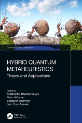 book Hybrid Quantum Metaheuristics: Theory and Applications