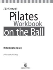 book Ellie Herman's Pilates Workbook on the Ball: Illustrated Step-by-Step Guide