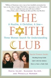 book The Faith Club: A Muslim, A Christian, A Jew— Three Women Search for Understanding