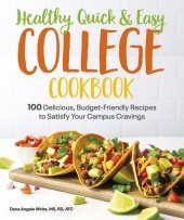 book Healthy, Quick & Easy College Cookbook