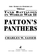 book Patton's Panthers: The African-American 761st Tank Battalion In World War II