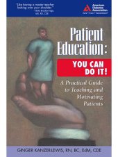 book Patient Education: You Can Do It!: A Practical Guide to Teaching and Motivating Patients