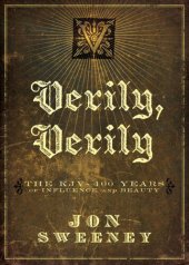 book Verily, Verily: The KJV--400 Years of Influence and Beauty