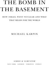 book The Bomb in the Basement: How Israel Went Nuclear and What That Means for the World