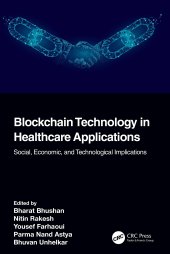 book Blockchain Technology in Healthcare Applications: Social, Economic, and Technological Implications