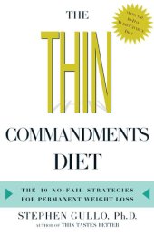 book The Thin Commandments Diet: The Ten No-Fail Strategies for Permanent Weight Loss