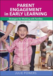 book Parent Engagement in Early Learning: Strategies for Working with Families