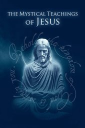 book The Mystical Teachings of Jesus