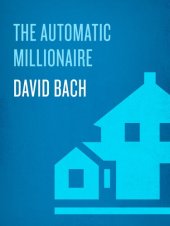 book The Automatic Millionaire Homeowner: A Powerful Plan to Finish Rich in Real Estate