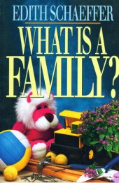 book What Is a Family?