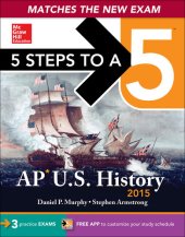 book 5 Steps to a 5 AP US History, 2015 Edition