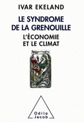 book Le syndrome de la grenouille : l’économie et le climat