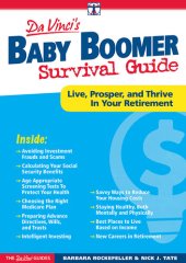 book Baby Boomer Survival Guide: Live, Prosper, and Thrive In Your Retirement