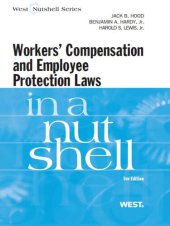 book Hood, Hardy and Lewis' Workers Compensation and Employee Protection Laws in a Nutshell, 5th