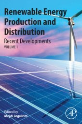 book Renewable Energy Production and Distribution: Recent Developments