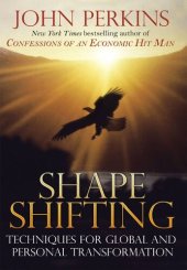 book Shapeshifting: Techniques for Global and Personal Transformation