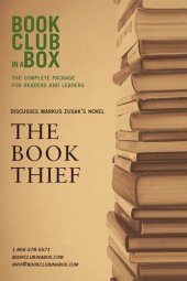 book Bookclub-in-a-Box Discusses The Book Thief, by Markus Zusak: The Complete Package for Readers and Leaders