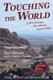 book Touching The World: A Blind Woman, Two Wheels, 25,000 Miles