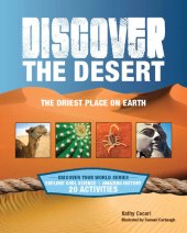 book Discover the Desert: The Driest Place on Earth