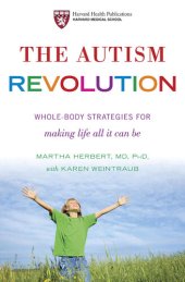 book The Autism Revolution: Whole-Body Strategies for Making Life All It Can Be