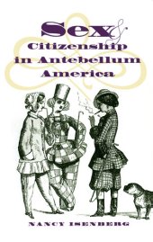 book Sex and Citizenship in Antebellum America