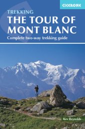 book Tour of Mont Blanc: Complete Two-Way Trekking Guide