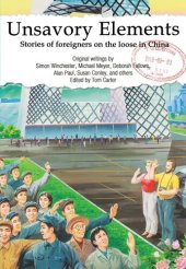 book Unsavory Elements: Stories of Foreigners on the Loose in China